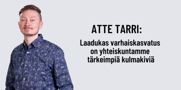 Mielipide: Laadukas varhaiskasvatus on yhteiskuntamme tärkeimpiä kulmakiviä