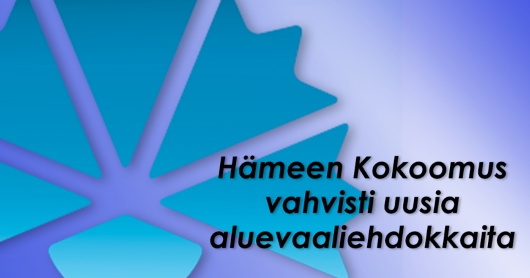 HÄMEEN KOKOOMUS NIMESI LISÄÄ ALUEVAALIEHDOKKAITA